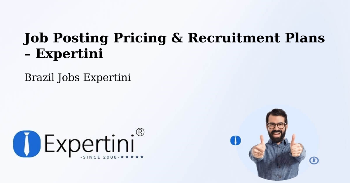 Job Posting Pricing & Recruitment Plans – Várzea Grande - Várzea Grande, Brazil Jobs Expertini